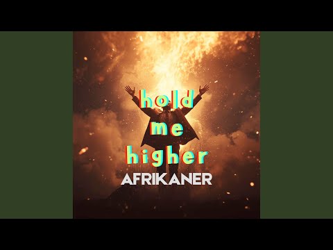 Hold Me Higher (AFRIKANER COVER)