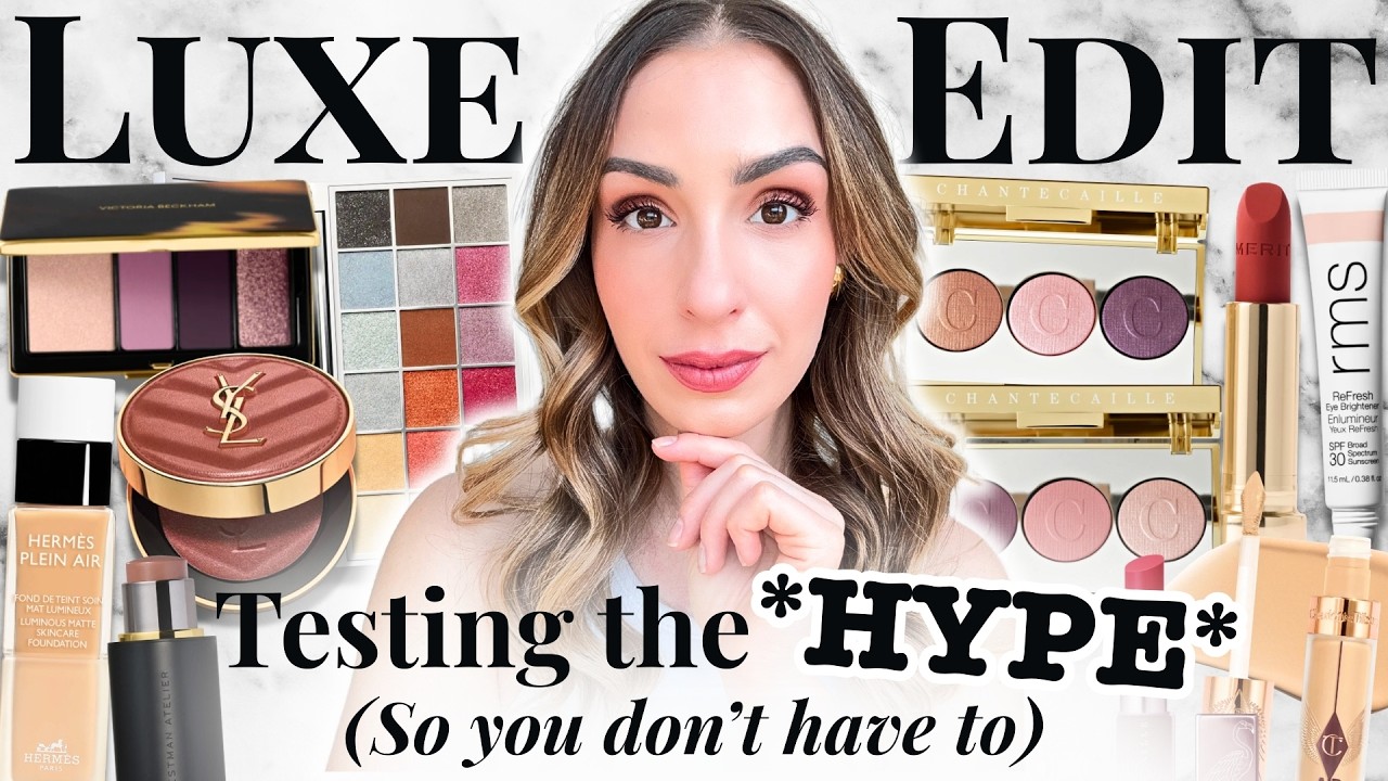February LUXE EDIT: I tested The MOST HYPED Luxury Beauty Releases ALL month (so you don't have to)