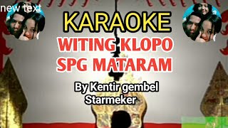 KARAOKE SENDON- WITING KLOPO - SREPEG MATARAM( RANGU RANGU