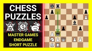 Chess Puzzles to Practice. Themes: Master games, Endgame, Short puzzle. Learn Chess