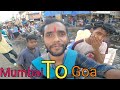 Mumbai to go  journy  jay vlogger  goa    vlog