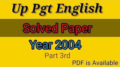Up Pgt English Solved Paper Year 2004 | Up Pgt English Previous Year Paper