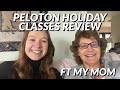 REVIEWING HOLIDAY PELOTON CLASSES WITH MY MOM!