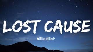 [ Lirik Dan Terjemahan ] Billie Eilish - Lost Cause