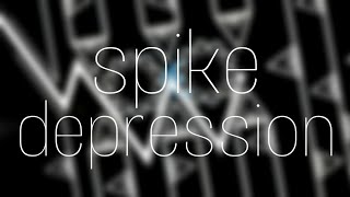 Spike Depression // Showcase
