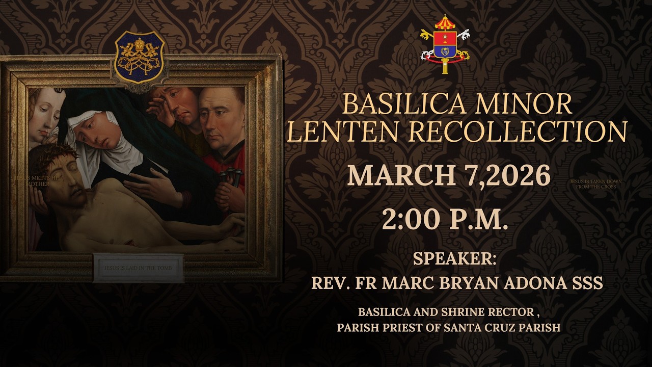 LIVE | BASILICA MINOR LENTEN RECOLLECTION 2026