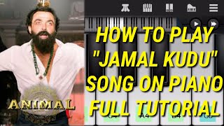 Jamaal Kudu full song (Animal: Boby Deol entry song) | Piano tutorial | Cover by | walkband 1165|