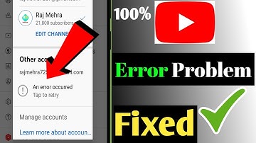 an error occurred youtube | an error occurred tap to retry youtube channel Fixed | By Raj Mehra