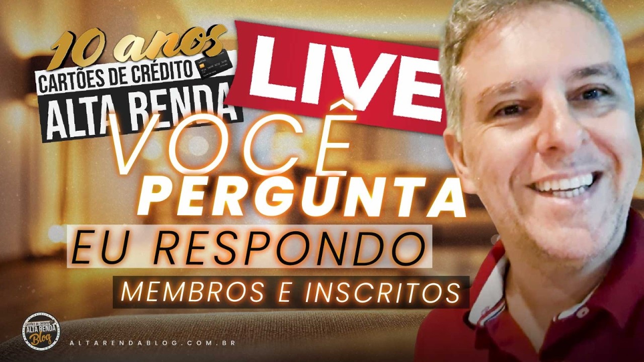 💳LIVE: VOCÊ PERGUNTA EU RESPONDO! MEMBROS E INSCRITOS DO CANAL! BRB DUX SEM ANUIDADE ESTRATÉGIA BRB