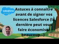 Astuces  connatre avant de signer vos licences salesforce