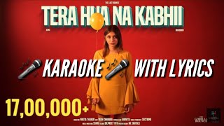 Tera Hua Na Kabhii@King  @highborn2002(KARAOKE/INSTRUMENTAL WITH LYRICS) | Section8 | Karaoke King