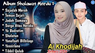 ALBUM SAJADAH MERAH AI KHODIJAH 📍 COVER SHOLAWAT TERBARU 2024 KOMPILASI SHOLAWAT TERBARU 2023 VIRAL!