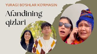 Yuragi bo‘shlar ko‘rmasin - Afandining qizlari | Юраги бўшлар кўрмасин - Афандининг қизлари