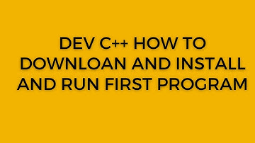 How to install Dev C++ on Windows 10 | Complete Installation Guide 2022
