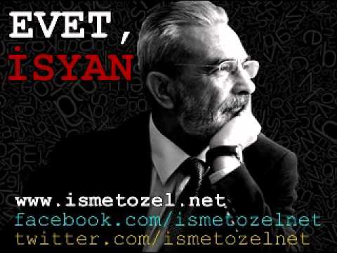 Ismet Özel - Evet, Isyan