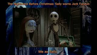 The Nightmare Before Christmas: Sally Warns Jack Fandub