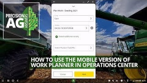 Using the Mobile Version of Work Planner in the John Deere Operations Center