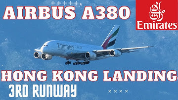 Emirates Airbus A380 Landing at Hong Kong Airport (3rd Runway)