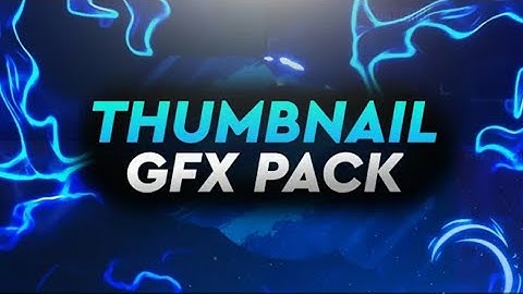 GFX PACK : Free Thumbnail GFX Pack (Android / IOS) Thumbnail Pack 2020