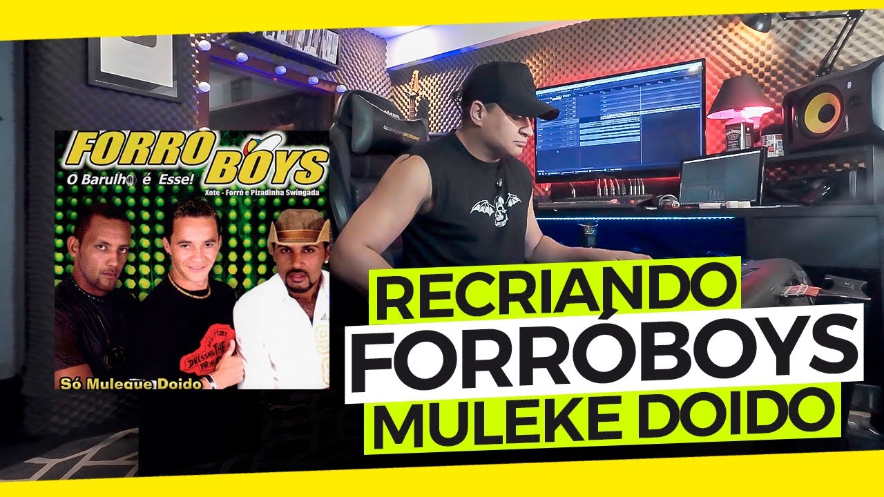 RECRIANDO - FORRÓ BOYS - SÓ MULEQUE DOIDO