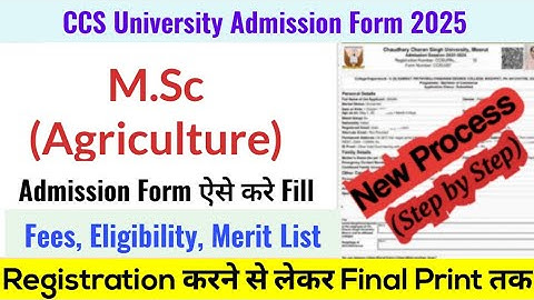 CCS University M.Sc (Agriculture) Admission Form Fill Up 2025 | CCSU M.Sc (Ag.) Admission Form 2025
