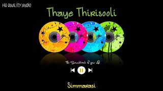 Miniatura de vídeo de "Thaye Thirisooli || Simmarasi || High Quality Audio 🔉"