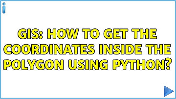 GIS: How to get the coordinates inside the polygon using python?