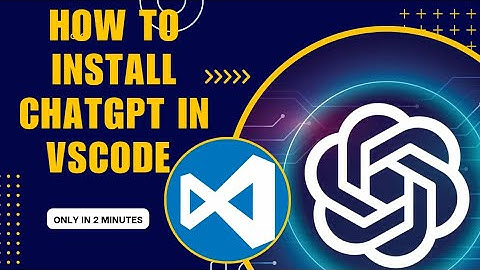 How to install Chatgpt on Vscode | Using ChatGPT In vscode Extension