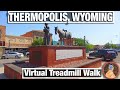 City Walks - Thermopolis Wyoming Downtown Virtual Treadmill Walking Tour in 4K