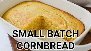 Small Batch Cornbread for Two