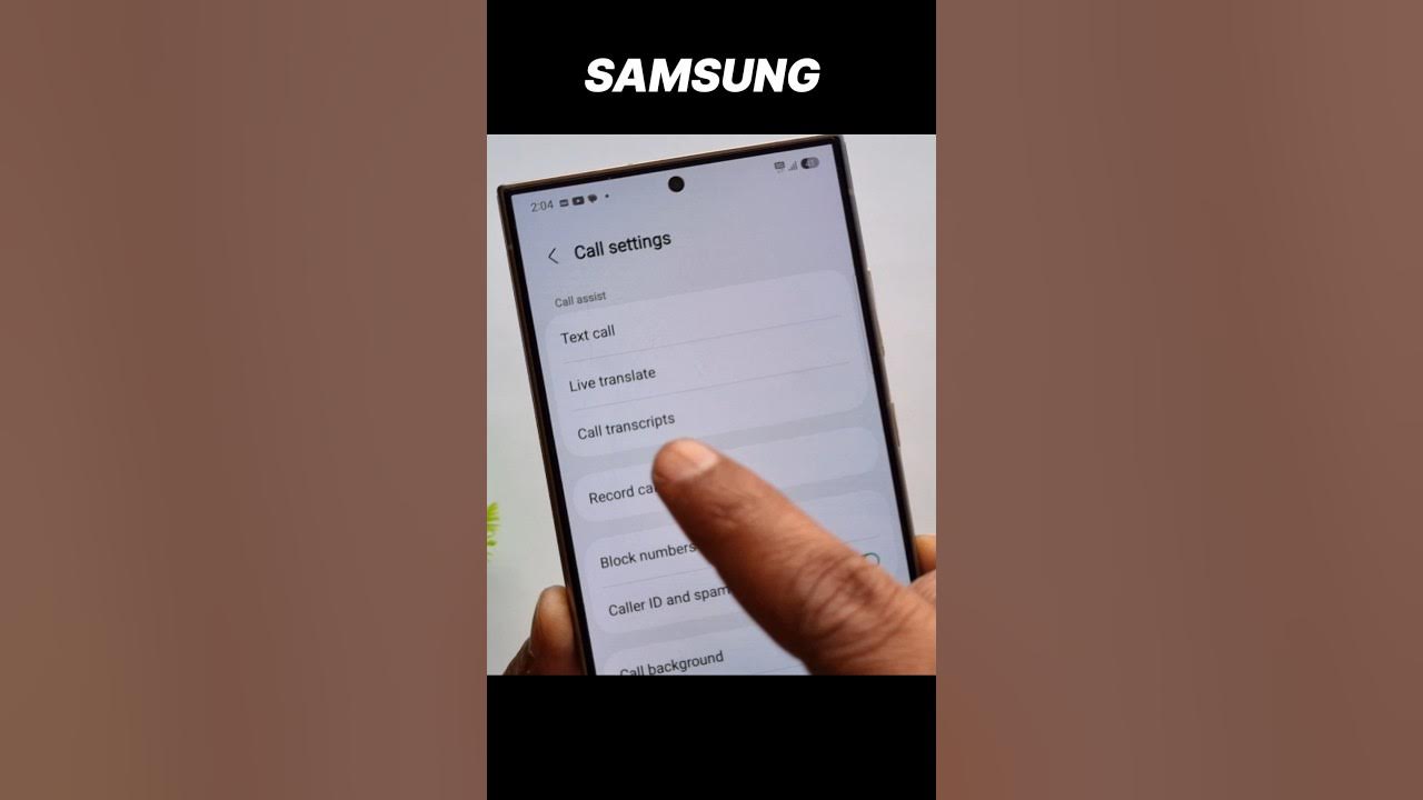 Call transcript new features one ui 7.0 android 15 beta update # ...