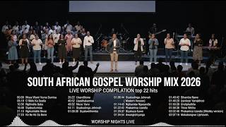 Top 22 South African Gospel Hits LIVE (visualizer) | Worship 2026