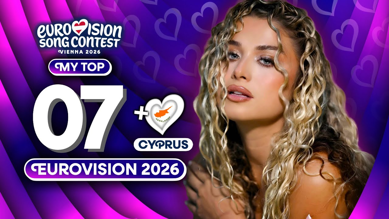 Eurovision 2026 | My Top 7 (NEW 🇨🇾)