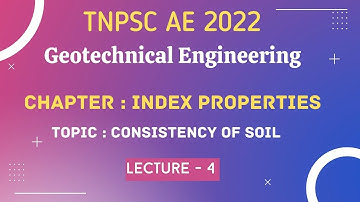 Geotechnical Engineering | Civil Engineering | TNPSC AE | TRB | TNEB AE | Chapter 1 Lecture 4