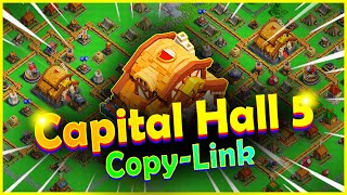 TOP 3 Best CAPITAL HALL 5 Bases COPY Links, Clash of Clans screenshot 4