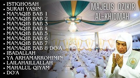 FULL MANAQIB BAB 1 - 8 DAN DZIKIR AL KHIDMAH