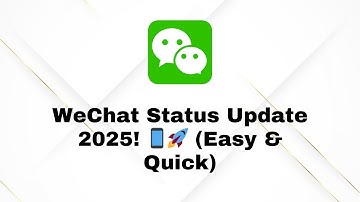 How to Add Status on WeChat in 2025 | Quick & Easy Guide! 📱✅