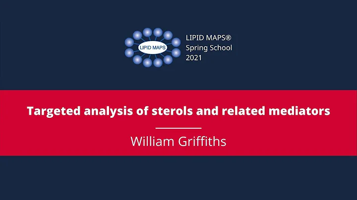 William Griffiths- Targeted analysis of sterols an...