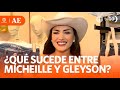 Micheille soifer da detalles de su relacin con gleyson ree  amrica espectculos hoy