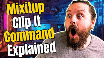 How To EASILY Make A Clip It Command in Mixitup Bot