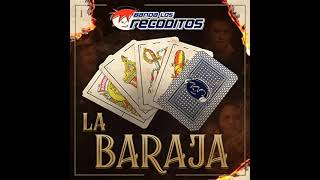 Banda Los Recoditos | La Baraja