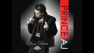 Watch Prince Aj Don Diva video