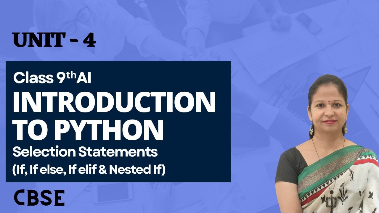 Class 9 Artificial Intelligence Unit 4 | Introduction to Python ...