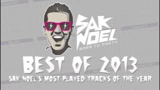 Sak Noel's Best Of 2013 (2h dj mix)