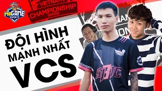 Đội Hình LMHT Mạnh Nhất Việt Nam - VCS DREAM TEAM | Cà Khịa eSports - MGN