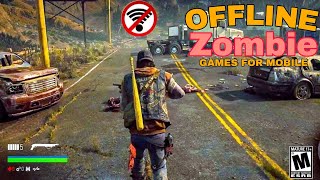 Top 10 best zombie survival games for android offline | #thisweek #Gaming_adda_006
