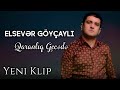 Elsever goycayli  qaranliq gecede 2021 official audio