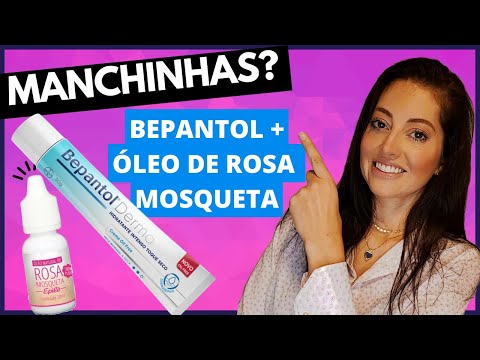 BEPANTOL+ÓLEO DE ROSA MOSQUETA CLAREIA MANCHAS? MELASMAS? A Verdade Sobre o óleo de Rosa Mosqueta