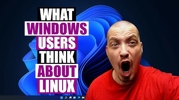 What Do Windows User Think About Linux?  Let
