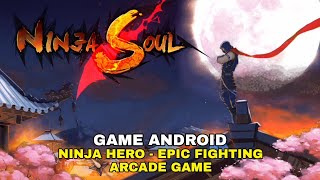 Game Android Petualangan!! NINJA HERO - EPIC FIGHTING ARCADE GAME screenshot 5